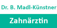 Logo von Madl-Künstner Bettina Dr. Zahnärztin