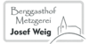 Logo von Berggasthof - Metzgerei Weig
