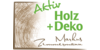 Logo von Aktiv Holz & Deko GmbH