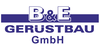Logo von B & E Gerüstbau GmbH