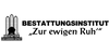 Logo von Zur ewigen Ruh Bestattungsinstit.